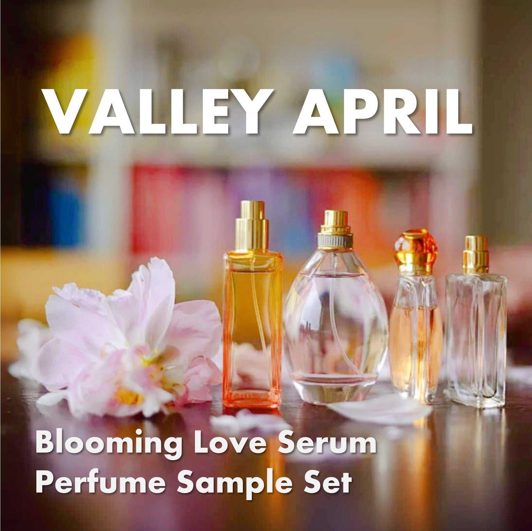 Blooming Love Serum Perfume Sample Set